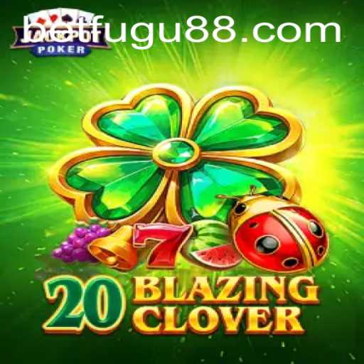 Experience the Thrill of 20BlazingClover: A Captivating Casino Adventure